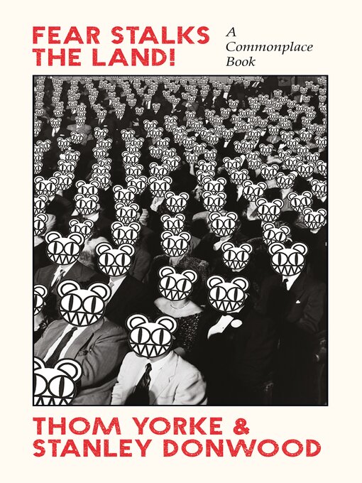 Title details for Fear Stalks the Land! by Thom Yorke - Wait list